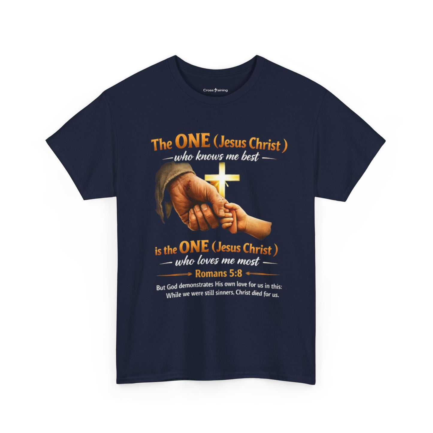 Christian T-Shirt — "The ONE (Jesus Christ)" Cross & Romans 5:8 Inspirational Tee