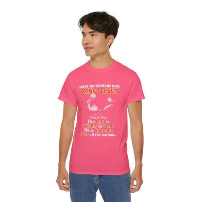 King Jesus Psalm 99:2 T-Shirt — Christian Faith Graphic Tee