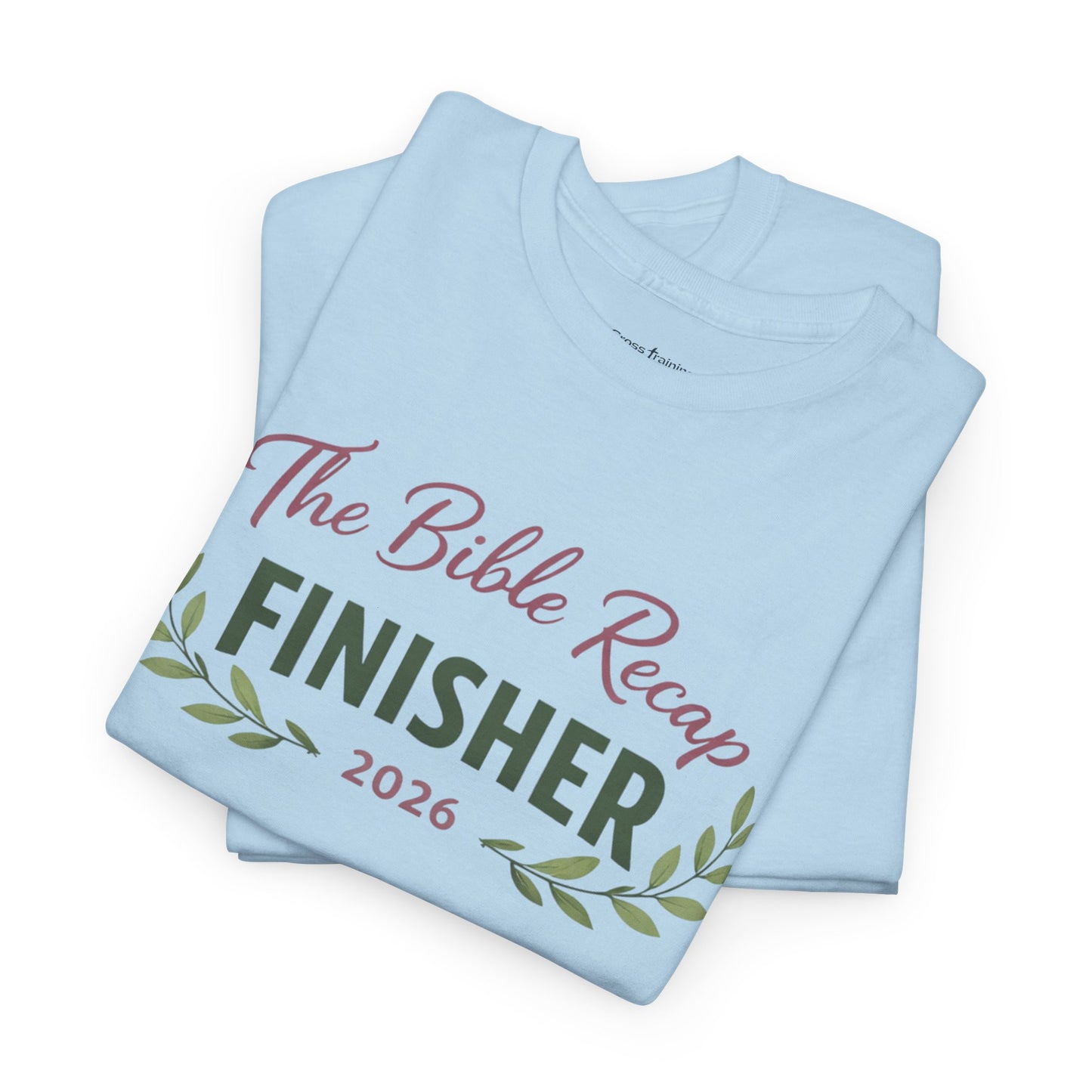 Bible Recap Finisher 2026 T-Shirt — Faith Journey Graduation Tee