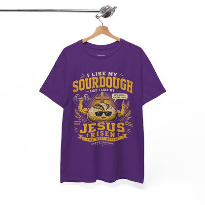 Jesus Is Risen Sourdough T-Shirt — Funny Christian Baking Tee