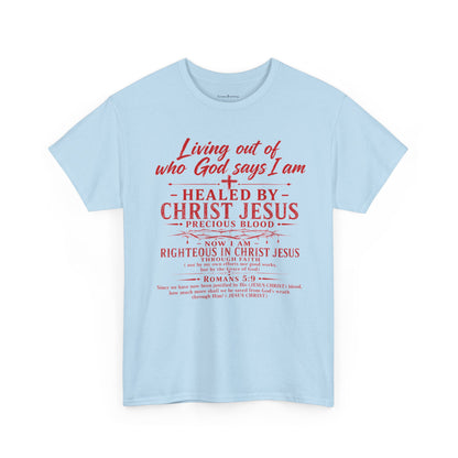 Christian Faith T-Shirt — "Living Out of Who God Says I Am" Inspirational Tee