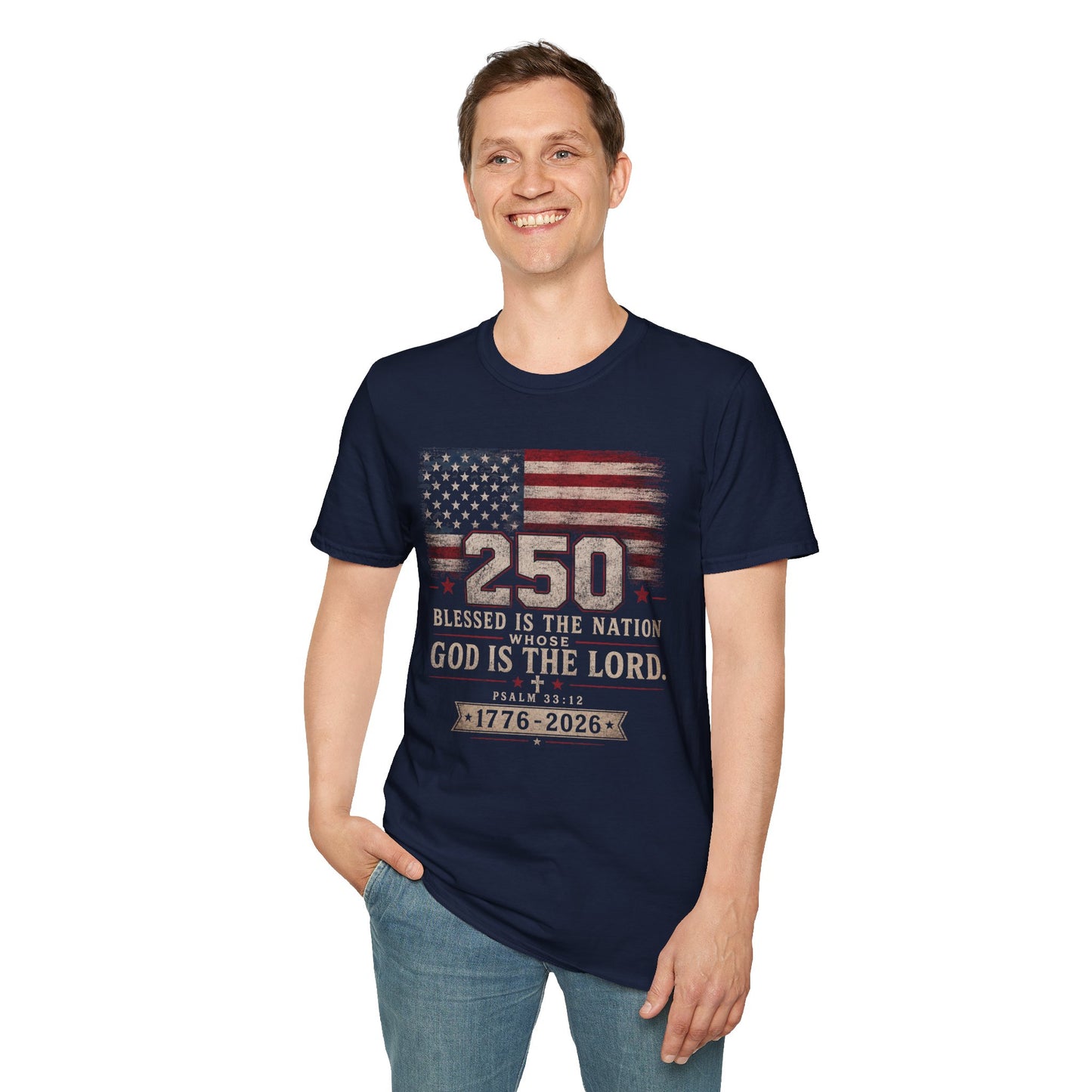 250th Anniversary Flag T-Shirt — "Blessed Is The Nation" Patriotic Tee