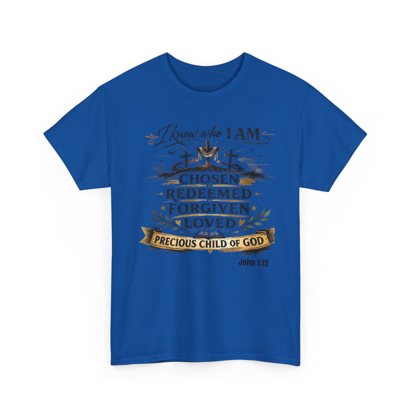 Christian Tee – "I Know Who I Am: Chosen, Redeemed, Forgiven, Loved" Spiritual Faith T-Shirt