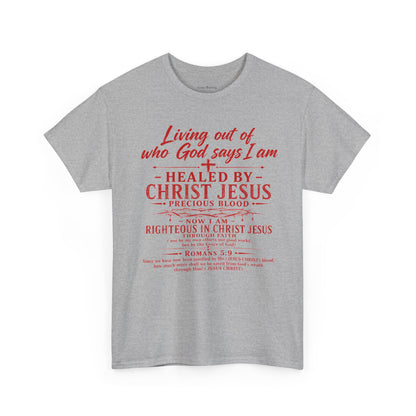 Christian Faith T-Shirt — "Living Out of Who God Says I Am" Inspirational Tee
