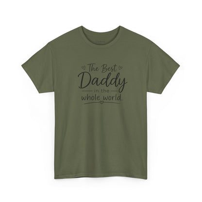 Daddy T-Shirt – "The Best Daddy in the Whole World" Father's Day Tee