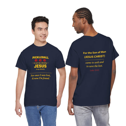 Pickleball Is Not My Identity — Jesus Is My Identity T-Shirt