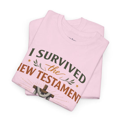 I Survived the New Testament T-Shirt — Christian Faith Cross Tee