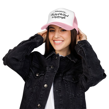 Nehemiah 8:10 Trucker Hat — “The Joy of the Lord Is My Strength” Christian Foam Cap