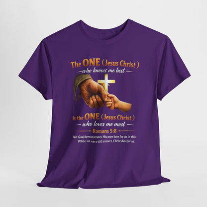 Christian T-Shirt — "The ONE (Jesus Christ)" Cross & Romans 5:8 Inspirational Tee