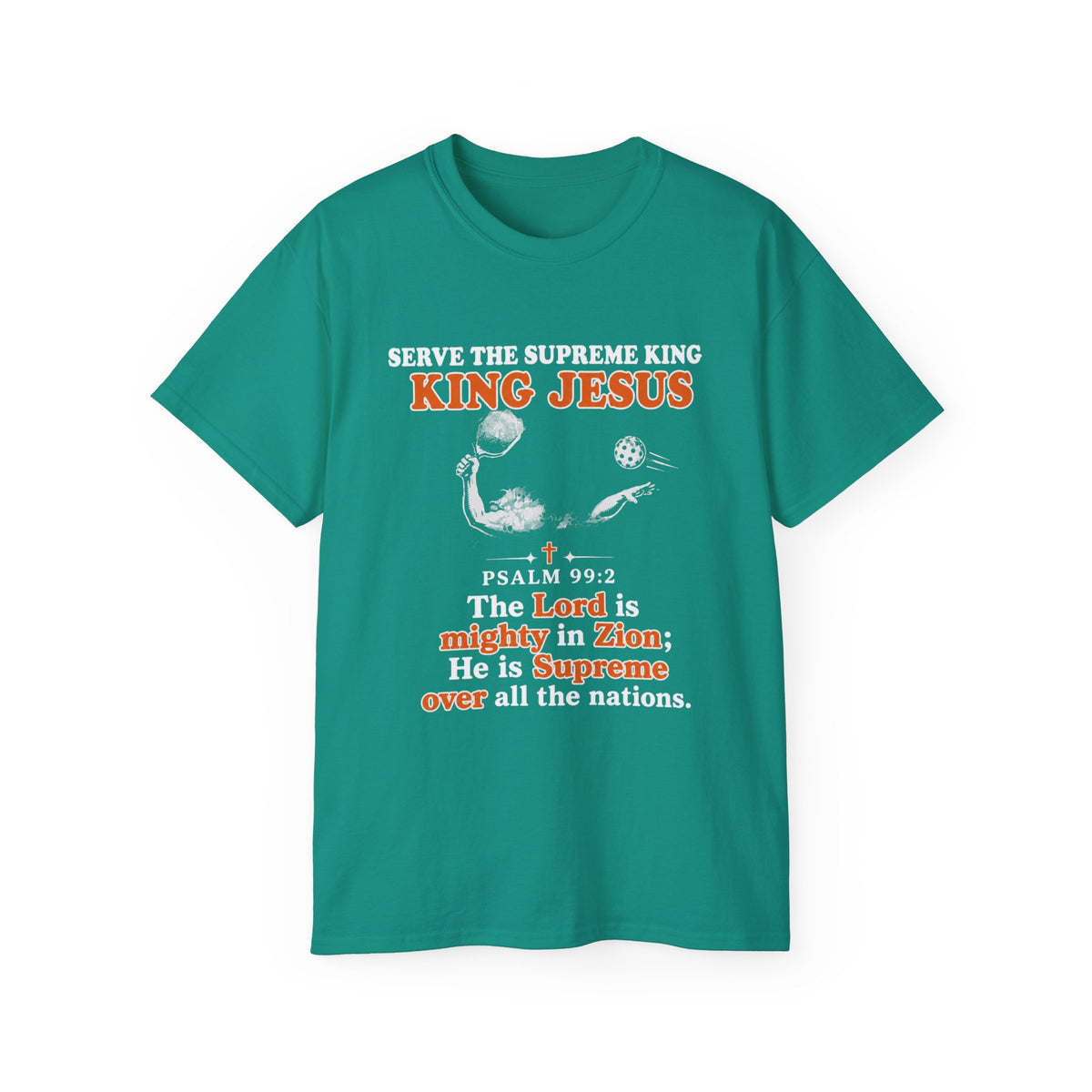 King Jesus Psalm 99:2 T-Shirt — Christian Faith Graphic Tee