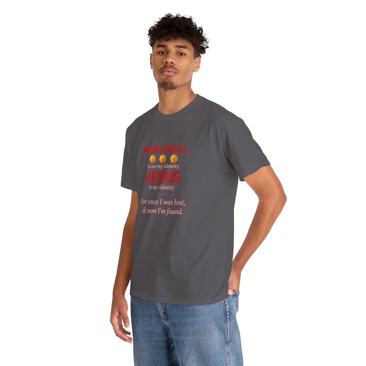 Pickleball Is Not My Identity — Jesus Is My Identity T-Shirt