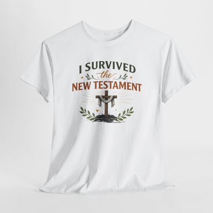 I Survived the New Testament T-Shirt — Christian Faith Cross Tee