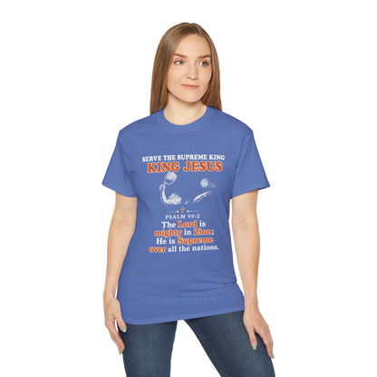 King Jesus Psalm 99:2 T-Shirt — Christian Faith Graphic Tee