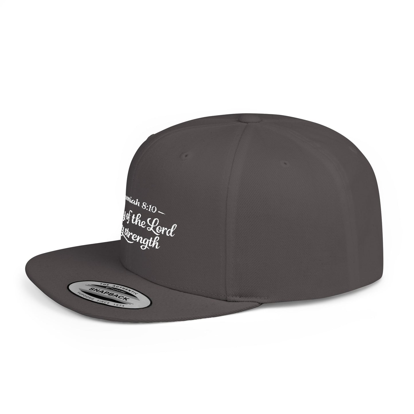 Flat Bill Snapback Hat — "The joy of the Lord is my strength" (Nehemiah 8:10)