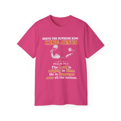 King Jesus Psalm 99:2 T-Shirt — Christian Faith Graphic Tee
