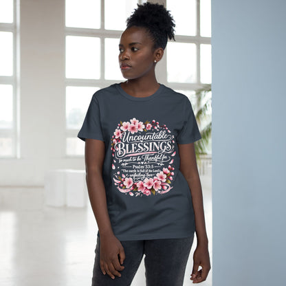 Uncountable Blessings Women’s Tee – Floral Psalm 33:5 Inspirational Shirt