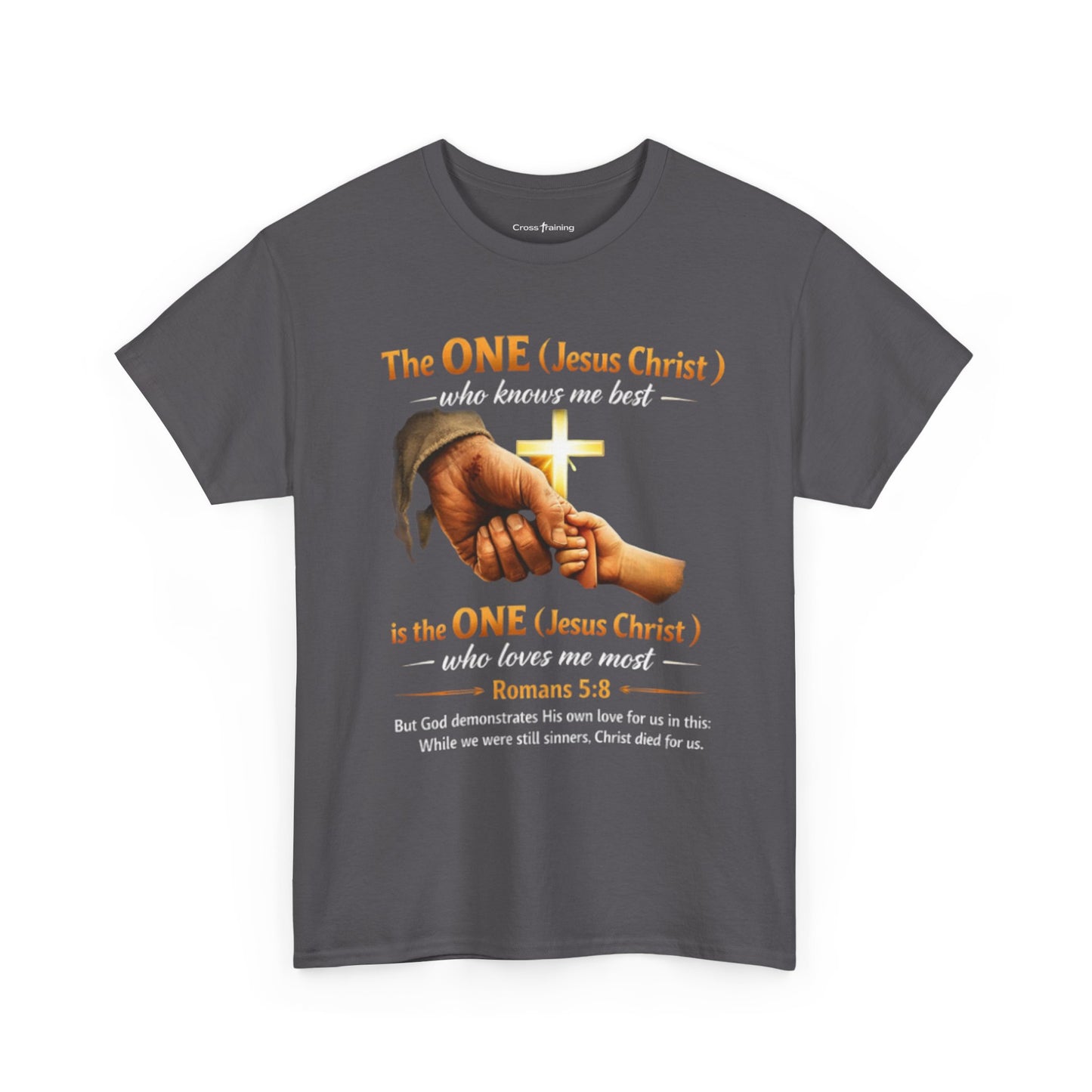 Christian T-Shirt — "The ONE (Jesus Christ)" Cross & Romans 5:8 Inspirational Tee