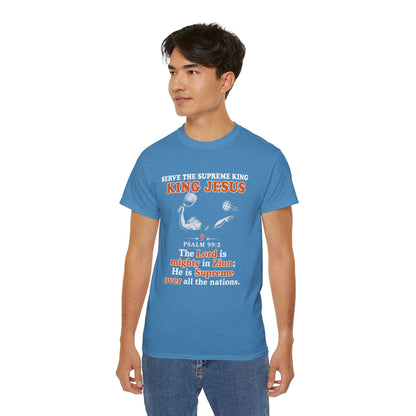 King Jesus Psalm 99:2 T-Shirt — Christian Faith Graphic Tee