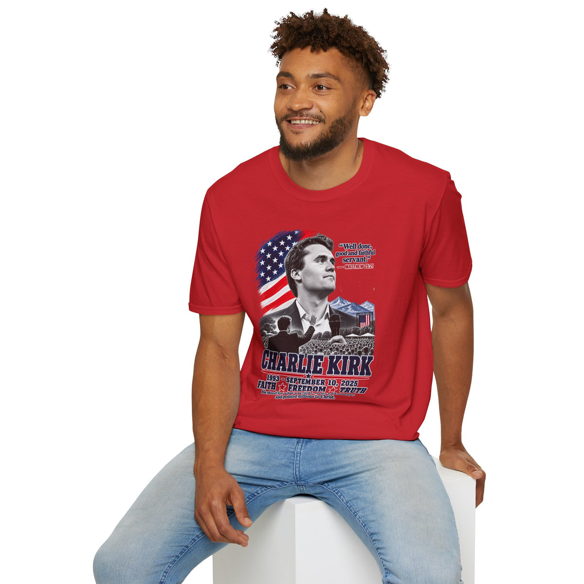 Charlie Kirk Tribute T-Shirt — "Well done, good and faithful servant" Matthew 25:21
