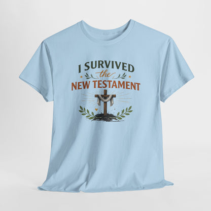 I Survived the New Testament T-Shirt — Christian Faith Cross Tee