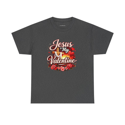 Jesus My Valentine T-Shirt — Christian Valentine Tee with Cross & Hearts