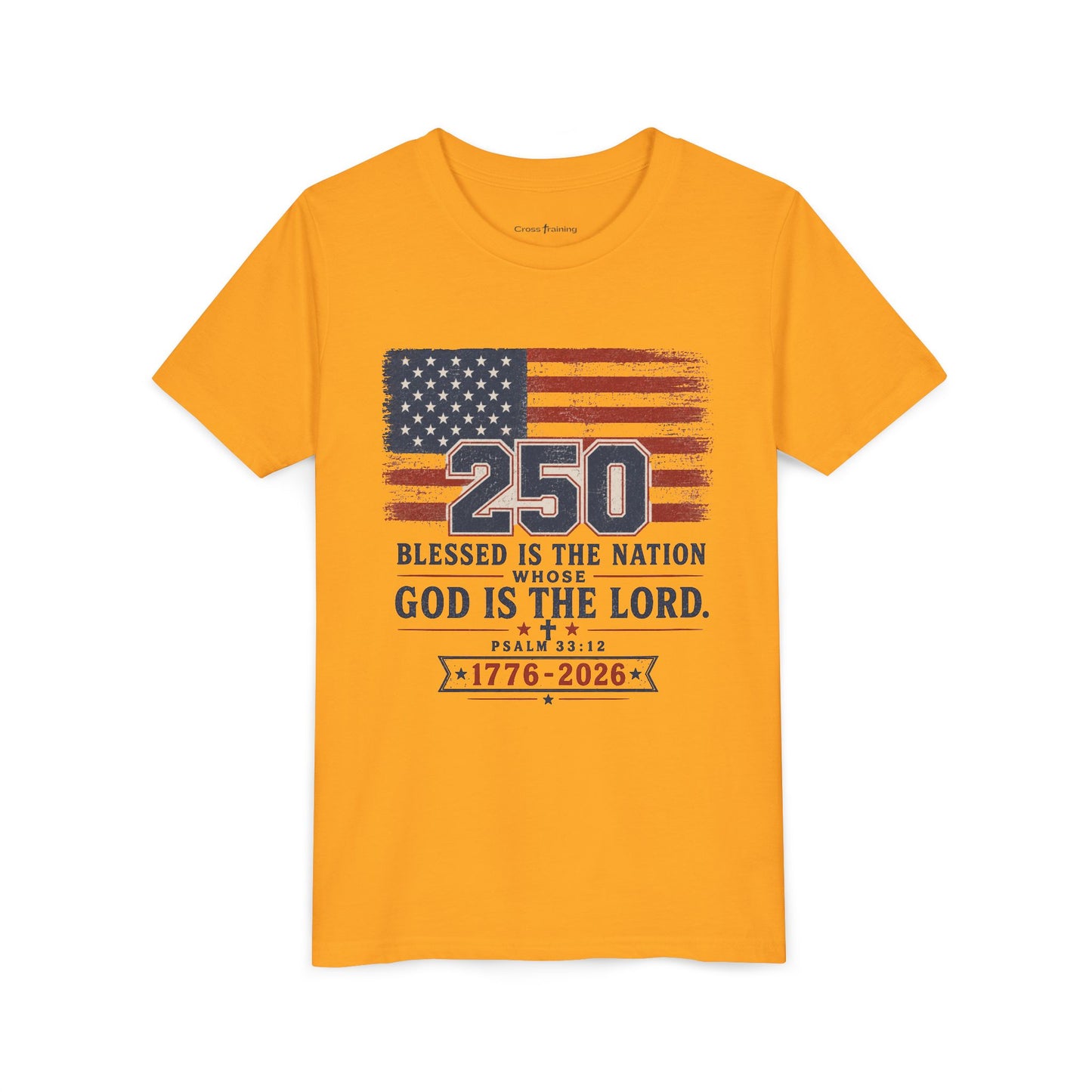 Youth Tee — 250th USA Celebration "Blessed Is the Nation" Patriotic T‑Shirt (1776–2026)