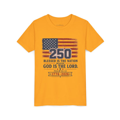 Youth Tee — 250th USA Celebration "Blessed Is the Nation" Patriotic T‑Shirt (1776–2026)