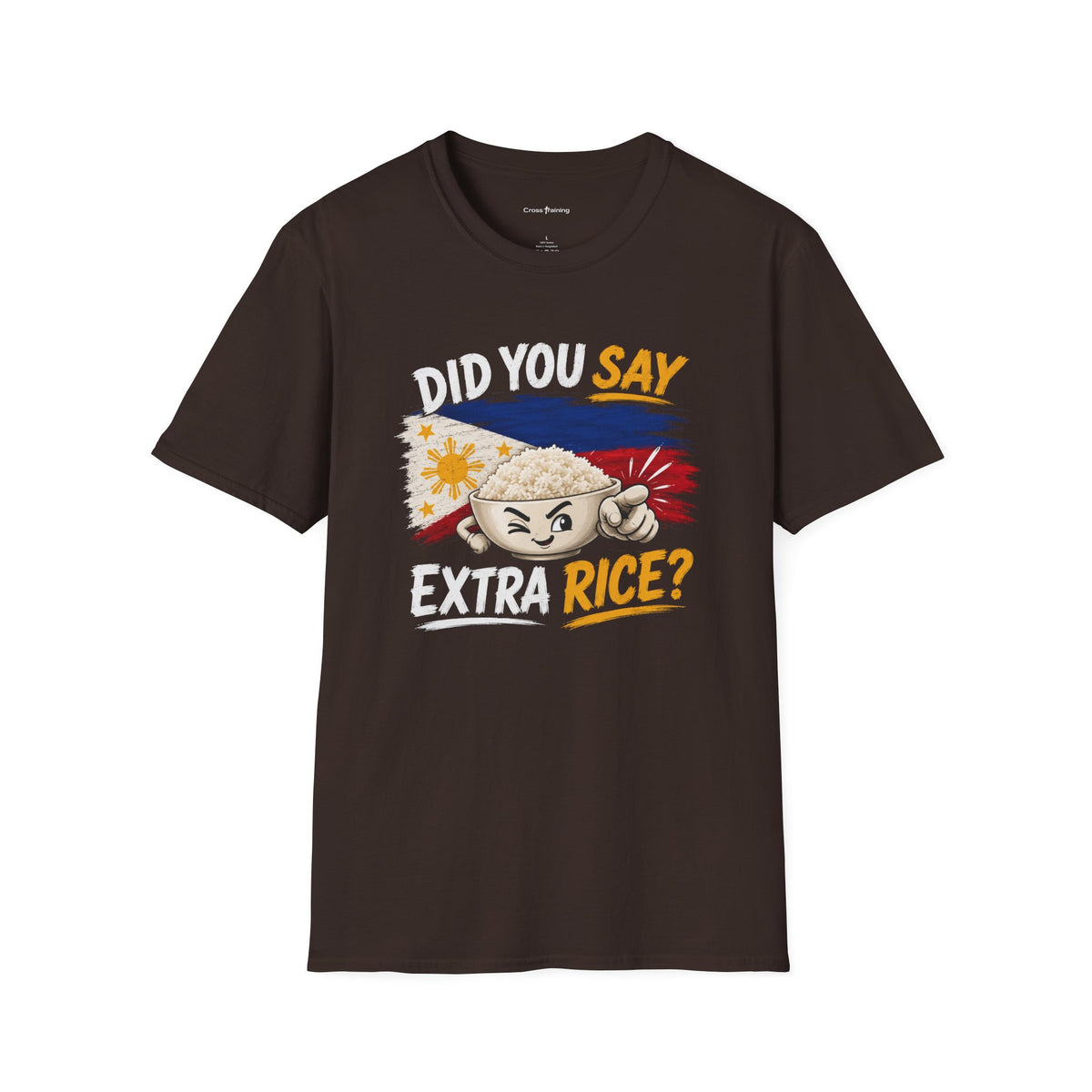Did You Say Extra Rice? T-Shirt — Filipino Rice Bowl Graphic Tee