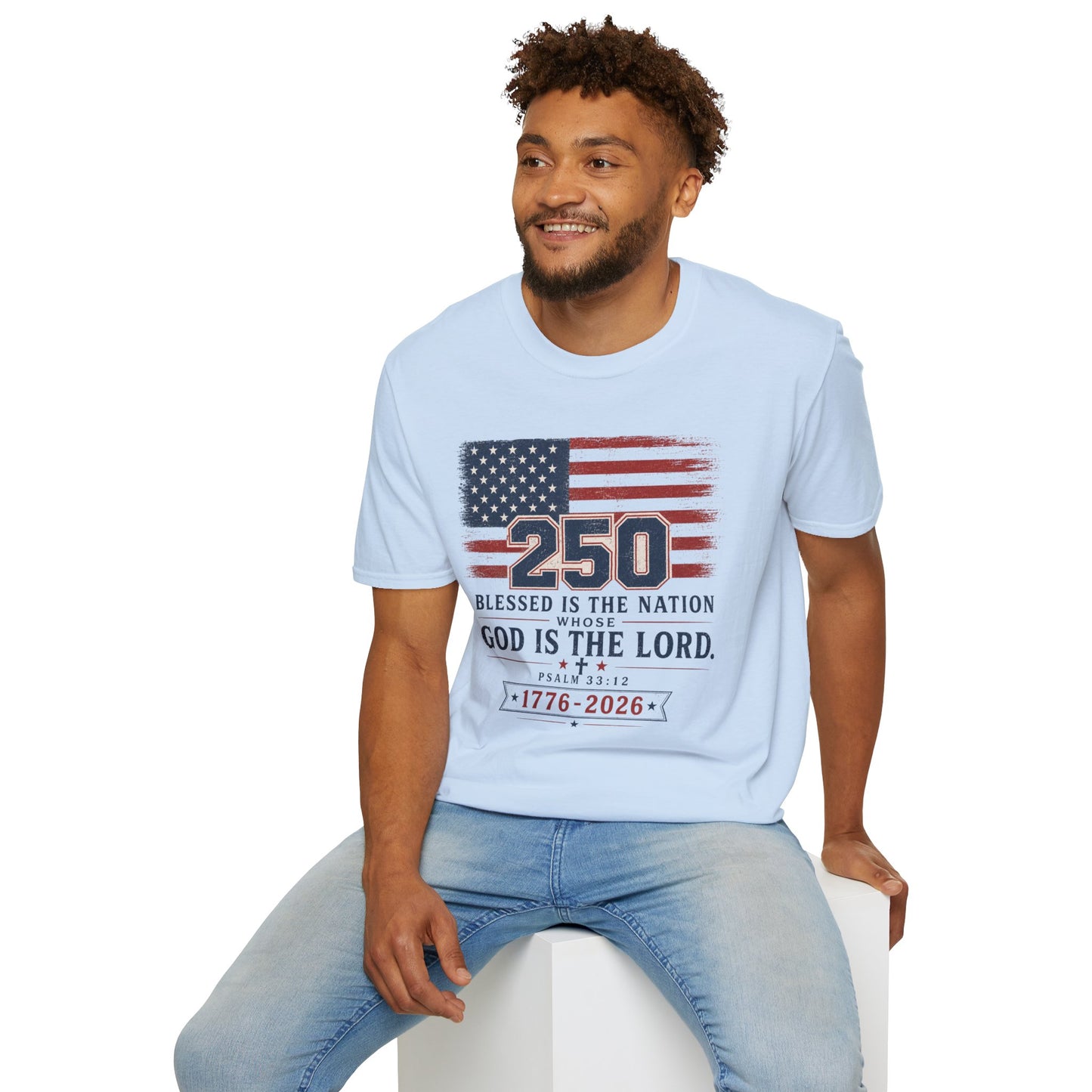 250th Anniversary Flag T-Shirt — "Blessed Is The Nation" Patriotic Tee