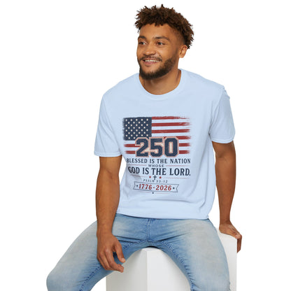 250th Anniversary Flag T-Shirt — "Blessed Is The Nation" Patriotic Tee