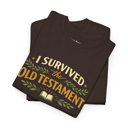 I Survived the Old Testament Tee — Funny Christian T-Shirt