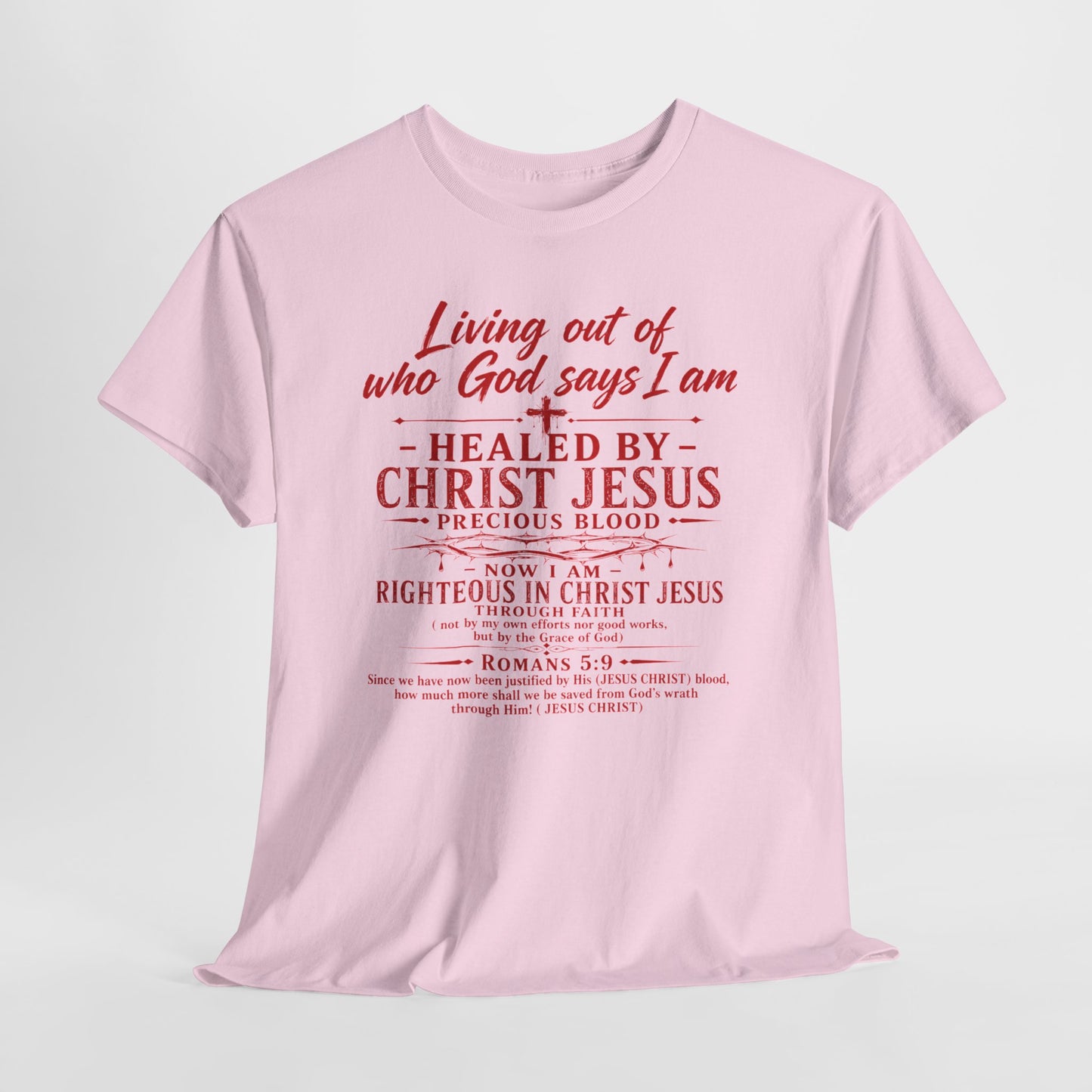 Christian Faith T-Shirt — "Living Out of Who God Says I Am" Inspirational Tee