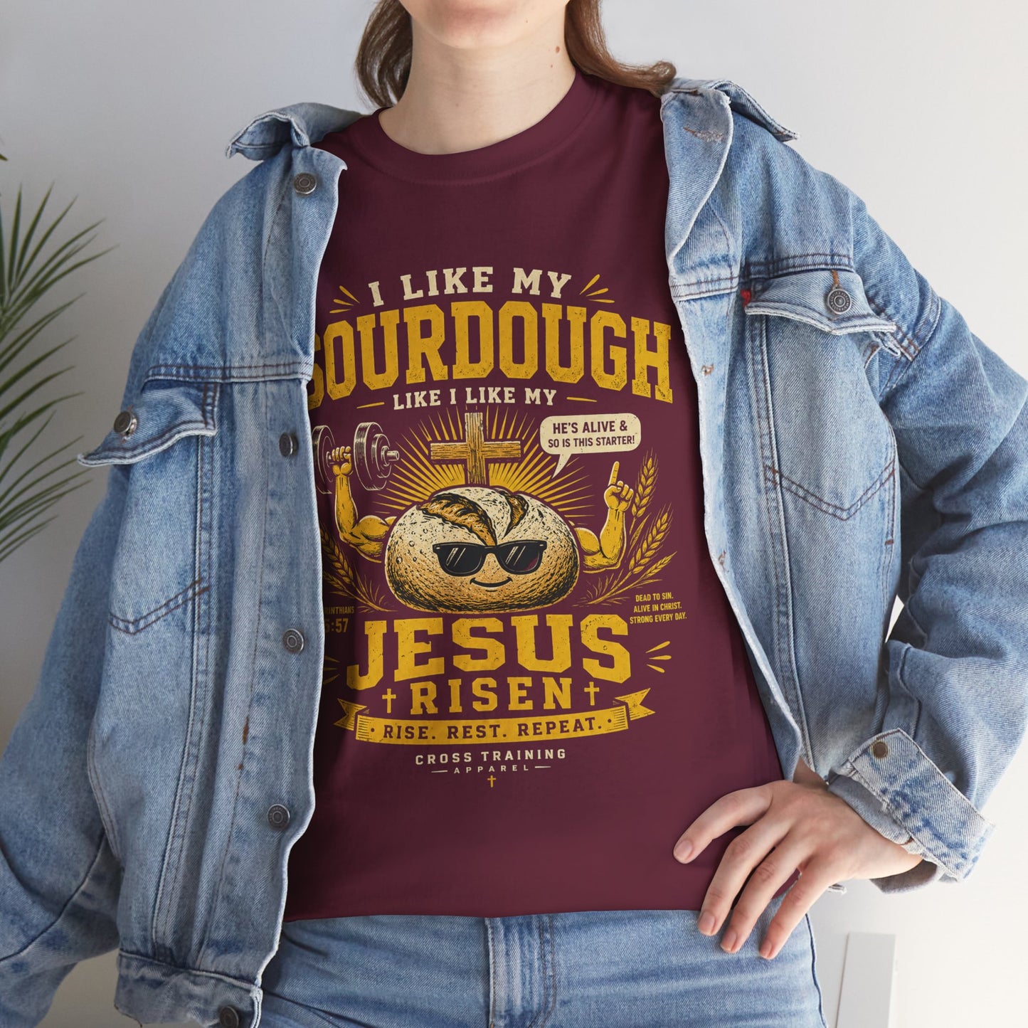 Jesus Is Risen Sourdough T-Shirt — Funny Christian Baking Tee