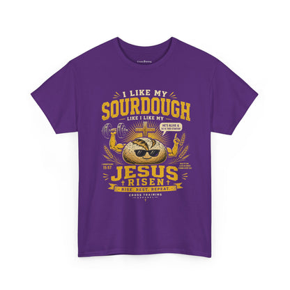 Jesus Is Risen Sourdough T-Shirt — Funny Christian Baking Tee
