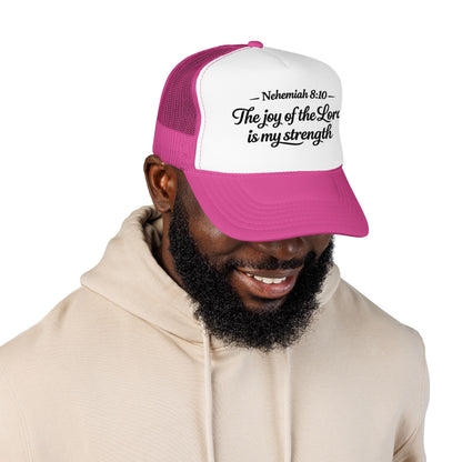 Nehemiah 8:10 Trucker Hat — “The Joy of the Lord Is My Strength” Christian Foam Cap