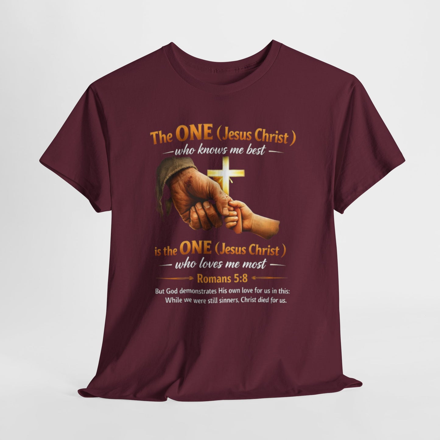 Christian T-Shirt — "The ONE (Jesus Christ)" Cross & Romans 5:8 Inspirational Tee
