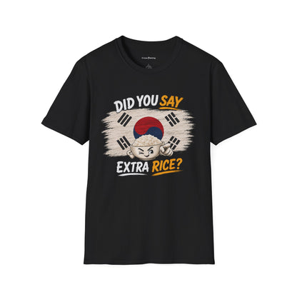 Did You Say Extra Rice? Korean Flag Rice Bowl T-Shirt
