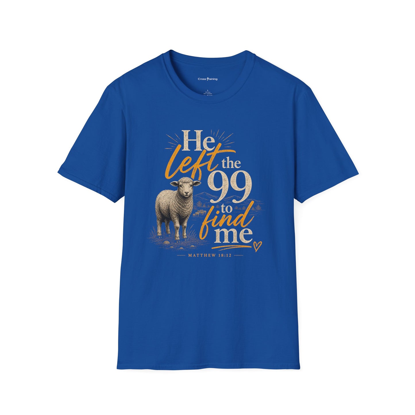He Left the 99 T-Shirt — Christian Shepherd & Lamb Faith Tee