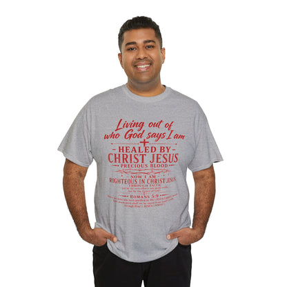 Christian Faith T-Shirt — "Living Out of Who God Says I Am" Inspirational Tee