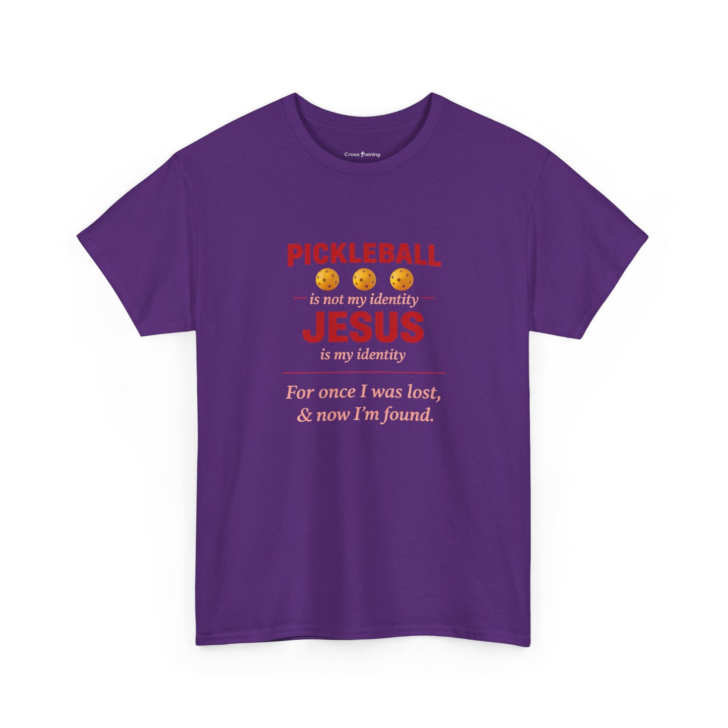 Pickleball Is Not My Identity — Jesus Is My Identity T-Shirt
