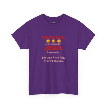 Pickleball Is Not My Identity — Jesus Is My Identity T-Shirt