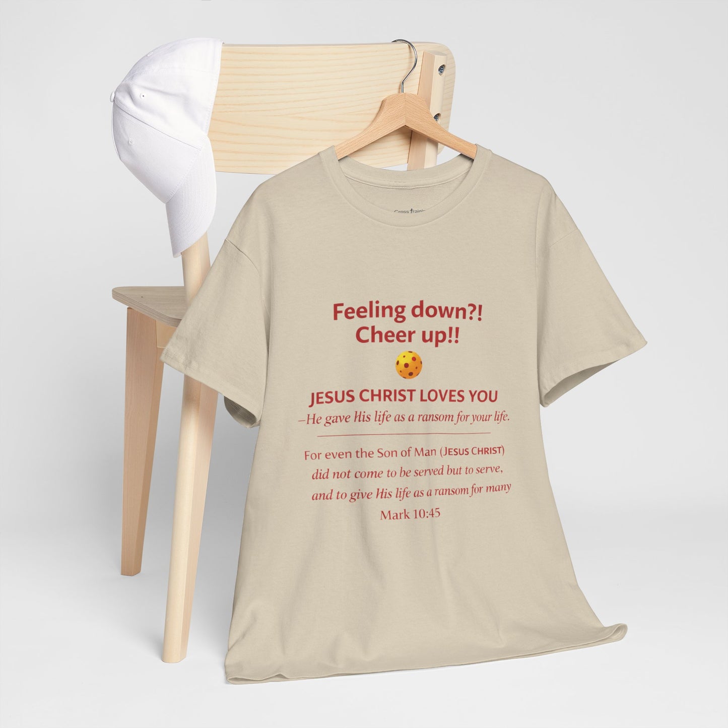 Christian Encouragement T-Shirt — "Feeling down?! Cheer up!! Jesus Christ Loves You" Faith Tee