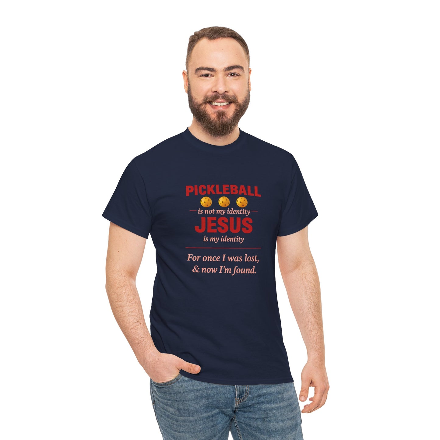 Pickleball Is Not My Identity — Jesus Is My Identity T-Shirt