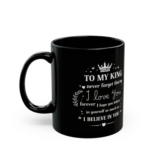King Dad Black Coffee Mug — Inspirational 'My King' Gift for Father’s Day