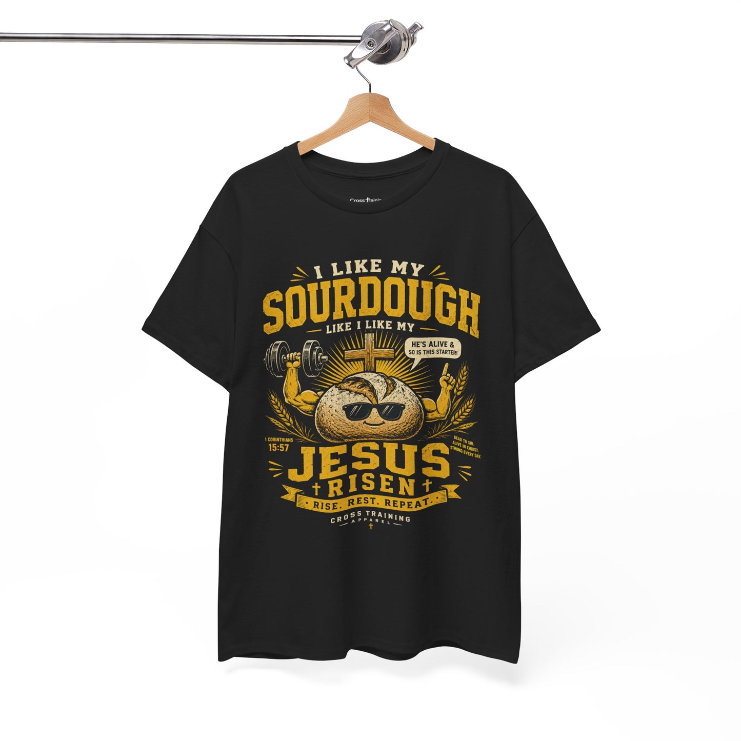 Jesus Is Risen Sourdough T-Shirt — Funny Christian Baking Tee