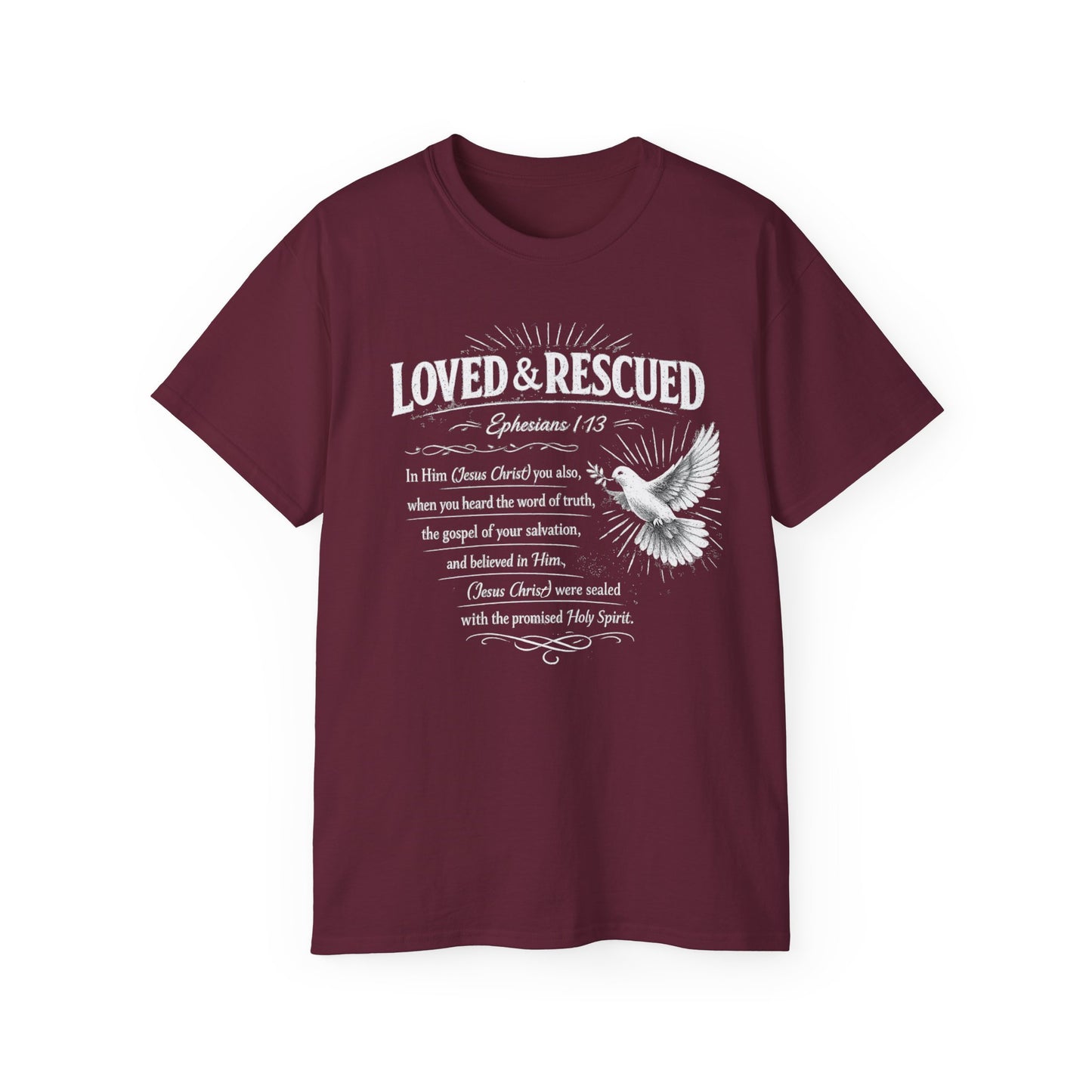 Loved & Rescued Tee — Ephesians 1:13 Christian Dove T‑Shirt