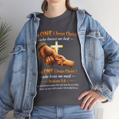 Christian T-Shirt — "The ONE (Jesus Christ)" Cross & Romans 5:8 Inspirational Tee