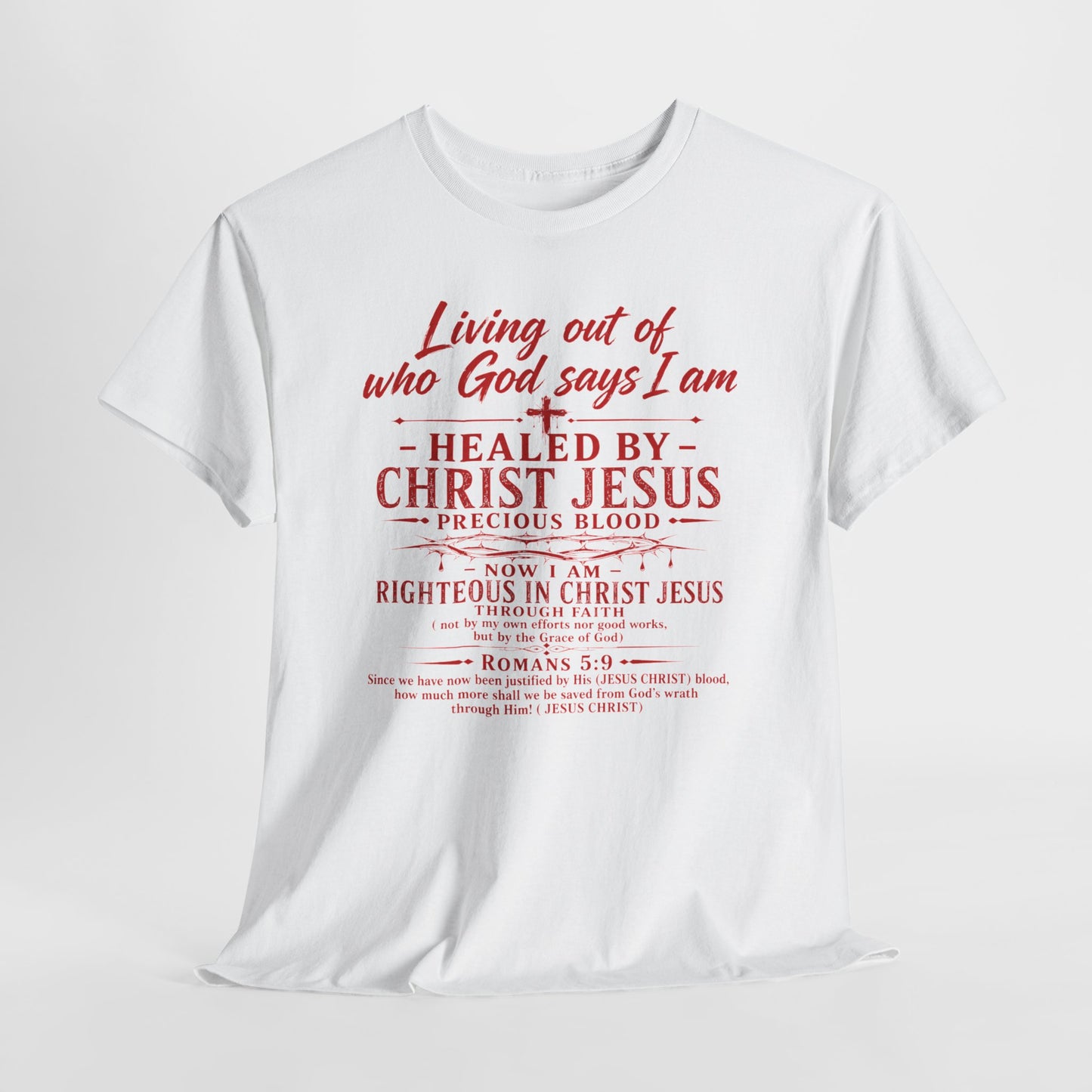 Christian Faith T-Shirt — "Living Out of Who God Says I Am" Inspirational Tee