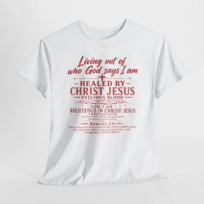 Christian Faith T-Shirt — "Living Out of Who God Says I Am" Inspirational Tee