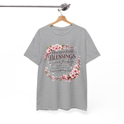 Blessings Floral T-Shirt — "Uncountable Blessings" Psalm 31 Faith Tee